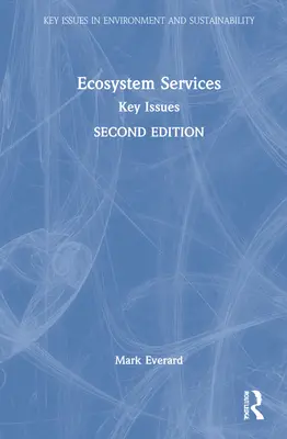 Ekosystémové služby: Klíčové otázky - Ecosystem Services: Key Issues