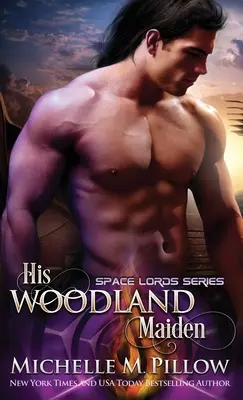 Jeho lesní panna: Román ze světa Qurilixen - His Woodland Maiden: A Qurilixen World Novel