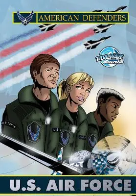 Američtí obránci: Vzdušné síly Spojených států amerických - American Defenders: The United States Air Force