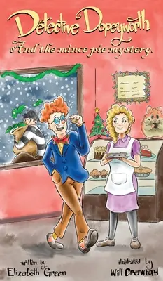 Detektiv Dopeyworth a záhada mince pie - Detective Dopeyworth and the Mince Pie Mystery