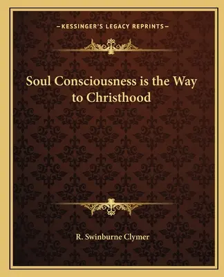 Vědomí duše je cestou ke křesťanství - Soul Consciousness is the Way to Christhood