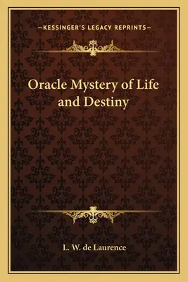 Věštecké tajemství života a osudu - Oracle Mystery of Life and Destiny