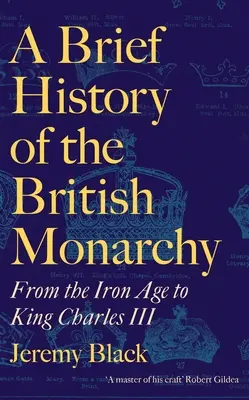 Stručné dějiny britské monarchie - A Brief History of the British Monarchy