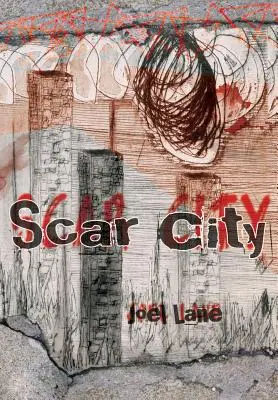 Město jizvy - Scar City