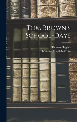 Školní léta Toma Browna - Tom Brown's School-Days