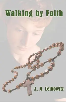 Kráčet s vírou - Walking by Faith