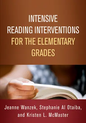 Intenzivní čtenářské intervence pro základní školy - Intensive Reading Interventions for the Elementary Grades