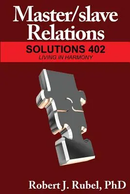 Vztahy mezi pánem a otrokem: Řešení 402 - Master/slave Relations: Solutions 402