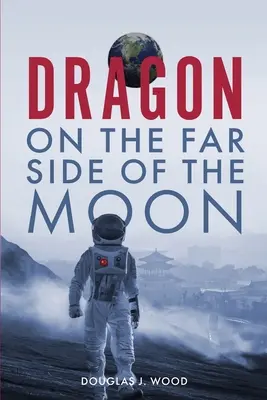 Drak na odvrácené straně Měsíce - Dragon on the Far Side of the Moon