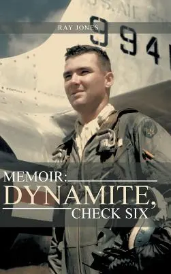 Memoáry: Dynamit, Check Six - Memoir: Dynamite, Check Six