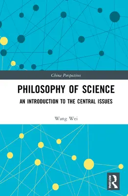 Filosofie vědy: Úvod do ústředních otázek - Philosophy of Science: An Introduction to the Central Issues