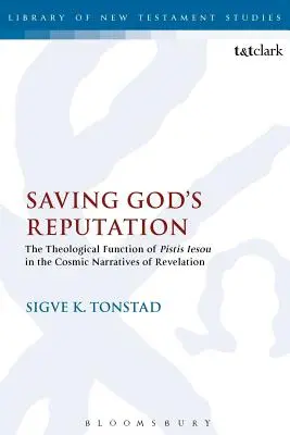 Záchrana Boží pověsti: Teologická funkce Pistis Iesou v kosmických vyprávěních Zjevení Janovo - Saving God's Reputation: The Theological Function of Pistis Iesou in the Cosmic Narratives of Revelation