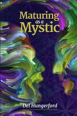 Mystické zrání - Maturing as a Mystic