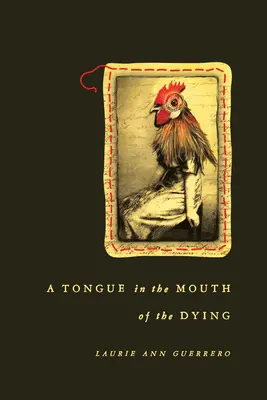 Jazyk v ústech umírajícího - A Tongue in the Mouth of the Dying