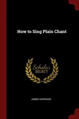 Jak zpívat prostý zpěv - How to Sing Plain Chant