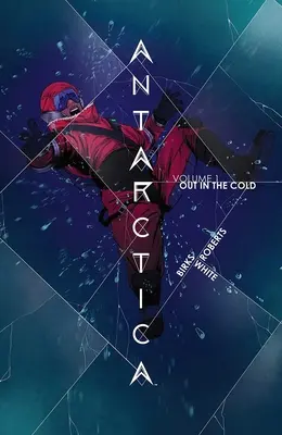 Antarktida 1. díl - Antarctica Volume 1