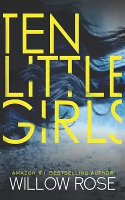 Deset malých dívek - Ten Little Girls