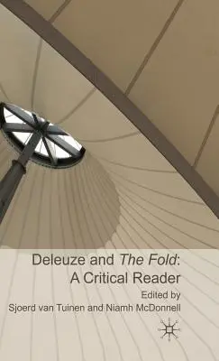 Deleuze a záhyb: A Critical Reader - Deleuze and the Fold: A Critical Reader