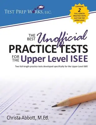 Nejlepší neoficiální cvičné testy pro vyšší úroveň ISEE - The Best Unofficial Practice Tests for the Upper Level ISEE