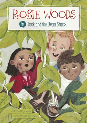 Rosie Woodsová v knize Jack a fazolový šok - Rosie Woods in Jack and the Bean Shock