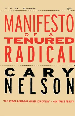 Manifest radikála s dlouholetou praxí (Manifesto of a Tenured Radical) - Manifesto of a Tenured Radical