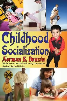 Socializace v dětství - Childhood Socialization