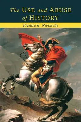 Využití a zneužití dějin - The Use and Abuse of History