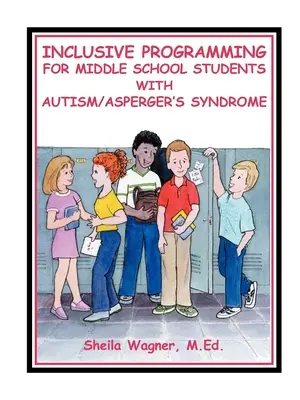 Inkluzivní programování pro studenty středních škol s autismem - Inclusive Programming for Middle School Students with Autism