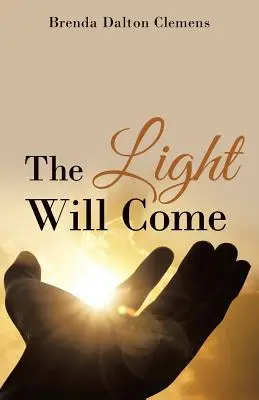 Světlo přijde - The Light Will Come