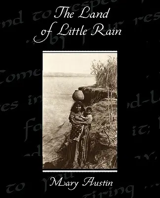 Země malého deště - The Land of Little Rain