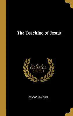 Ježíšovo učení - The Teaching of Jesus