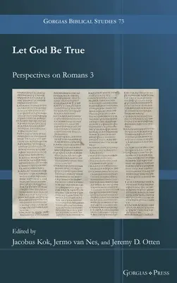Ať je Bůh věrný: Pohledy na Římanům 3 - Let God Be True: Perspectives on Romans 3