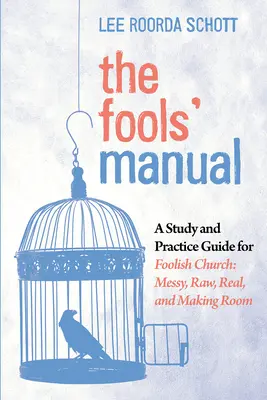 Příručka pro blázny - The Fools' Manual