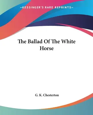 Balada o bílém koni - The Ballad Of The White Horse