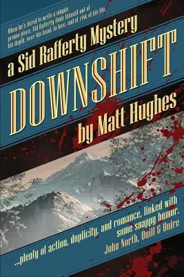 Downshift: Záhada Sida Raffertyho - Downshift: A Sid Rafferty Mystery