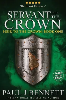 Služebník koruny: Vydání ve velkém nákladu - Servant of the Crown: Large Print Edition