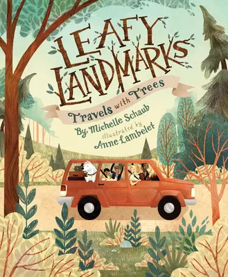 Listové památky: Cesty se stromy - Leafy Landmarks: Travels with Trees