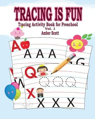 Obkreslování je zábava (Obkreslovací knížka aktivit pro předškoláky) 1. díl - Tracing is Fun (Tracing Activity Book for Preschool) Vol. 1