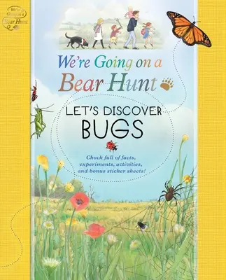 Jdeme na lov medvěda: Objevujeme brouky - We're Going on a Bear Hunt: Let's Discover Bugs