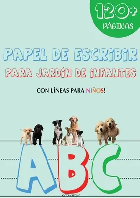 Papel de Escribir: (Con lineas Edicin tamao Gigante). - Papel de Escribir: Para nios (Con lineas Edicin tamao Gigante).