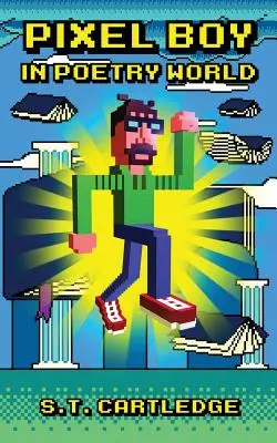 Pixelový chlapec ve světě poezie - Pixel Boy in Poetry World