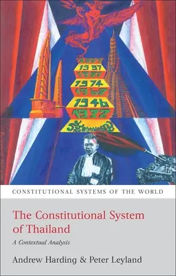Ústavní systém Thajska: Vláda Thajska (Thajský stát): analýza souvislostí (A Contextual Analysis) - The Constitutional System of Thailand: A Contextual Analysis