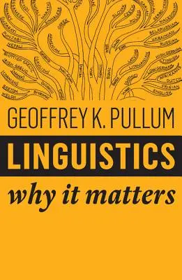 Lingvistika: Proč na tom záleží - Linguistics: Why It Matters