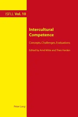 Interkulturní kompetence: Koncepty, výzvy, hodnocení - Intercultural Competence: Concepts, Challenges, Evaluations