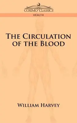 Krevní oběh - The Circulation of the Blood