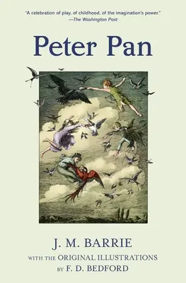Peter Pan (ilustrované vydání Warbler Classics) - Peter Pan (Warbler Classics Illustrated Edition)