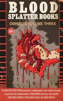 Knihy o krvavých cákancích Omnibus, svazek 3 - Blood Splatter Books Omnibus Volume 3