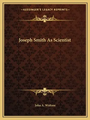 Joseph Smith jako vědec - Joseph Smith As Scientist