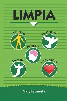 Očisti své tělo, svou mysl, svého ducha, svou duši, své srdce - Limpia tu cuerpo, tu mente, tu espritu, tu alma, tu corazn
