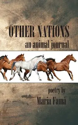Ostatní národy: Deník o zvířatech - Other Nations: An Animal Journal